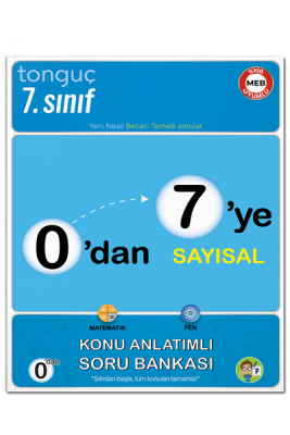 0'dan 7'ye Sayısal Konu Anlatımlı Soru Bankası - Tonguç Yayınları