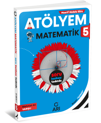 Arı 5. Sınıf Matematik Atölyem - 1
