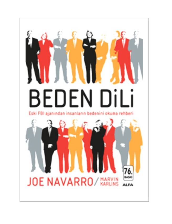 Beden Dili - Eski FBI Ajanından İnsanların Bedenini Okuma Rehberi - Alfa Yayınları