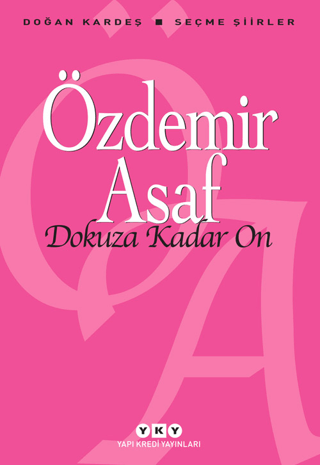 Dokuza Kadar On - Özdemir Asaf - Yapı Kredi Yayınları