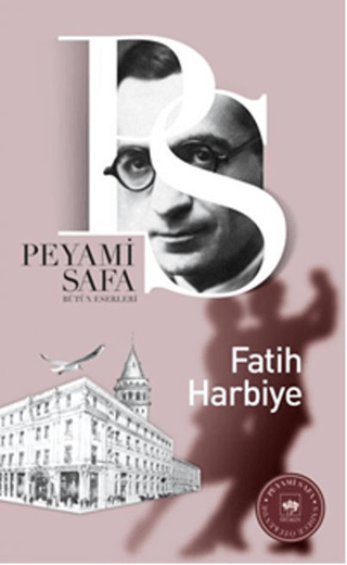 Fatih Harbiye - Peyami Safa - Ötüken Neşriyat