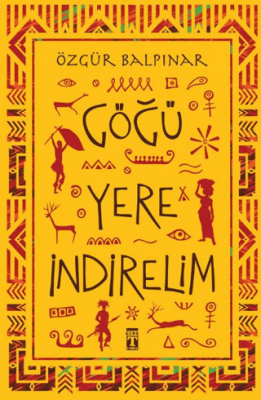 Göğü Yere İndirelim - Özgür Balpınar - 1