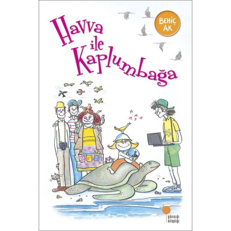 Havva ile Kaplumbağa - Behiç Ak - Günışığı Kitaplığı