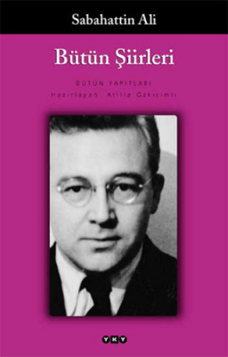 Sabahattin Ali Bütün Şiirleri - Sabahattin Ali - 1
