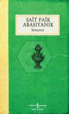 Semaver - 	Sait Faik Abasıyanık - 1